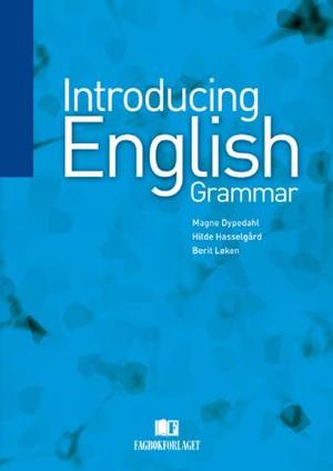 "Introducing English grammar" av Magne Dypedahl