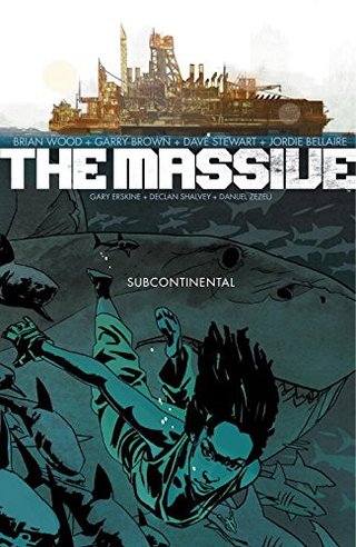 "Massive Volume 2 The Subcontinental (The Massive)" av Brian Wood
