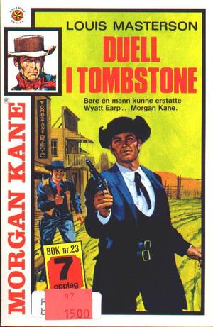 "Duell i Tombstone ; Dette er døden, Senor Kane" av Louis Masterson