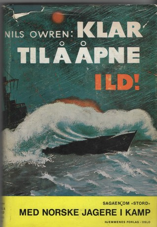 "Klar til å åpne ild" av Nils Owren