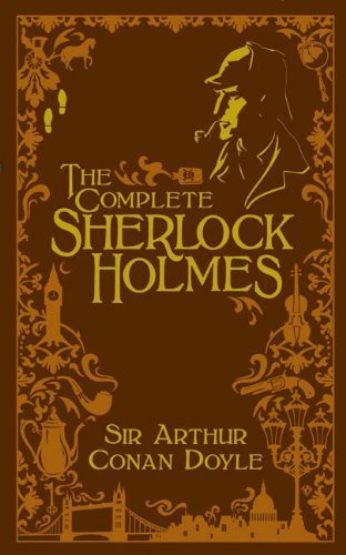 "Complete Sherlock Holmes, The (Leatherbound Classics) (Leatherbound Classic Collection) by Arthur Conan Doyle (2011) Leather Bound"