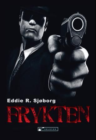 "Frykten" av Eddie R. Sjøborg