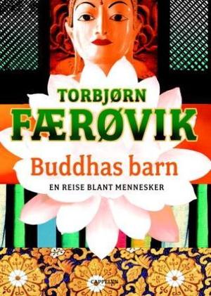"Buddhas barn - en reise blant mennesker" av Torbjørn Færøvik