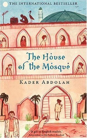 "The House of the Mosque" av Kader Abdolah