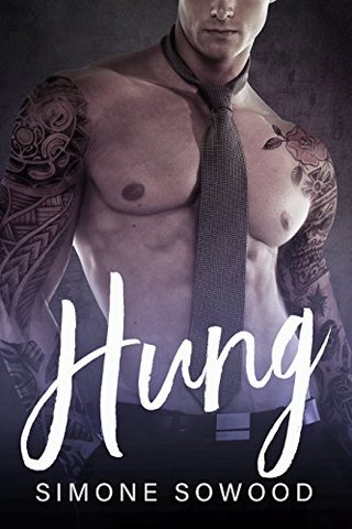 Hung - A Billionaire Bad Boy Romance