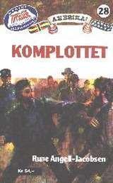 "Komplottet" av Rune Angell-Jacobsen