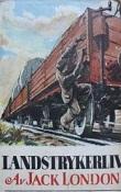 "Landstrykerliv" av Jack London
