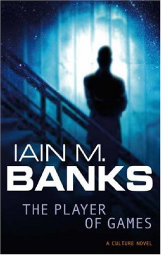 "The player of games" av Iain Banks