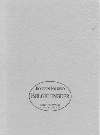 "Bølgelengder dikt i utvalg" av Kolbein Falkeid