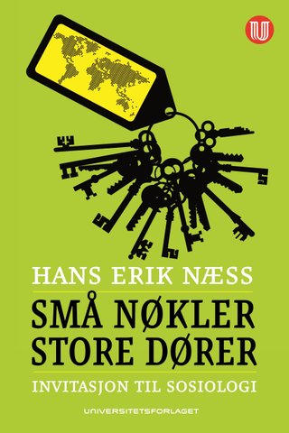 Små nøkler - store dører - invitasjon til sosiologi