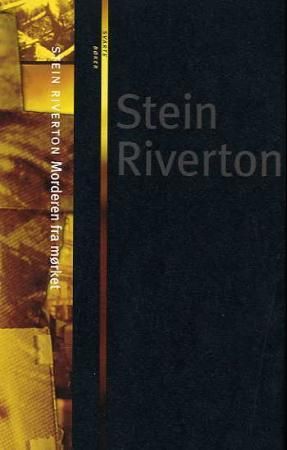 "Morderen fra mørket" av Stein Riverton