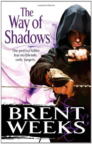"Way of Shadows (Night Angel)" av Brent Weeks