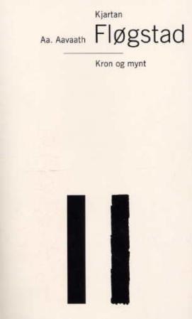 "Kron og mynt - eit veddemål" av Kjartan Fløgstad