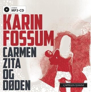 "Carmen Zita og døden" av Karin Fossum