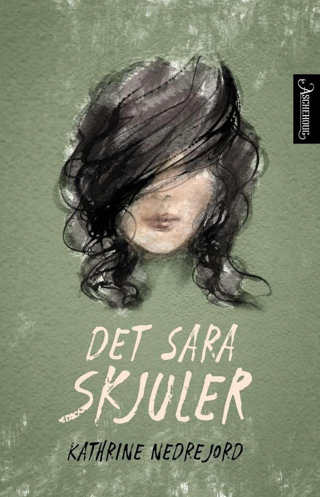 "Det Sara skjuler" av Kathrine Nedrejord