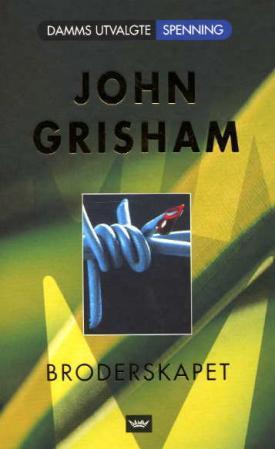 "Broderskapet" av John Grisham