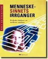 Menneskesinnets irrganger - psykiske lidelser i et moderne samfunn