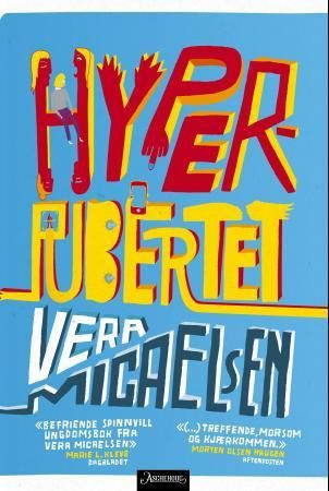 "Hyperpubertet" av Vera Micaelsen