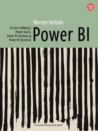 Power BI - en kort innføring i Power Query, Power BI Desktop og Power BI-tjenesten