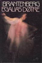 "Egalias døtre en roman" av Gerd Brantenberg