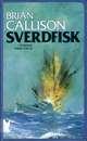 "Sverdfisk" av Brian Callison