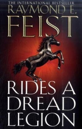 "Rides a Dread Legion. Raymond E. Feist (Demonwar Saga 1)" av Raymond E. Feist