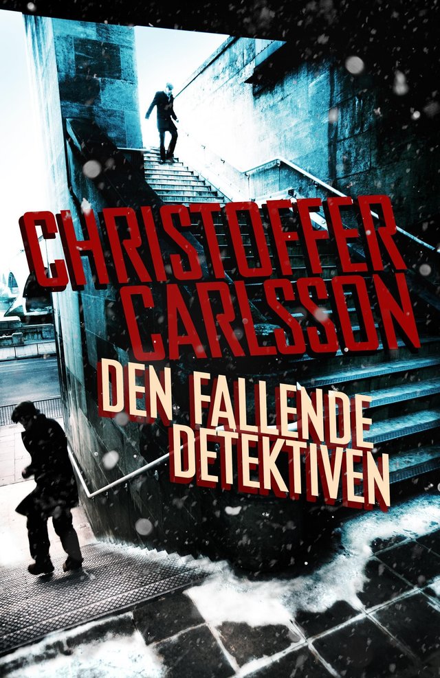 "Den fallende detektiven" av Christoffer Carlsson