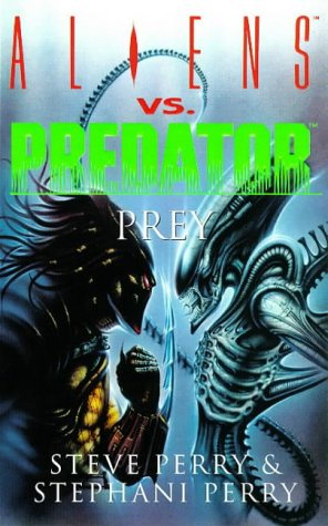 "Aliens Vs Predator Prey" av Steve Perry