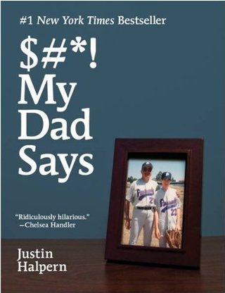 "Sh*t My Dad Says" av Justin Halpern