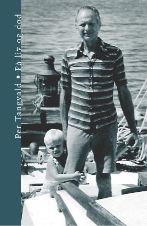 "På liv og død" av Per Tangvald