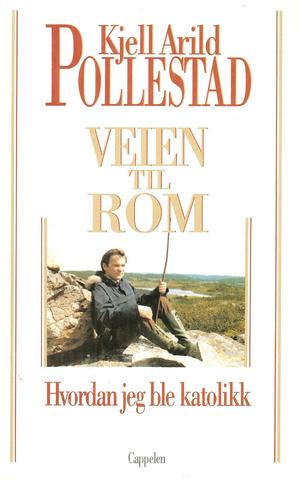 Veien til Rom - hvordan jeg ble katolikk