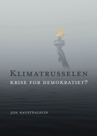 Klimatrusselen - krise for demokratiet?