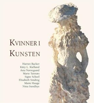 Kvinner i kunsten - Harriet Backer, Kitty L. Kielland, Asta Nørregaard, Signe Scheel, Marie Tannæs, Elisabeth Sinding, Marie Hauge, Nina Sundbye
