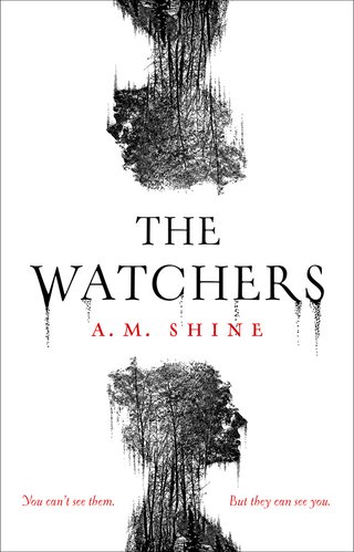 "The Watchers" av A.M. Shine