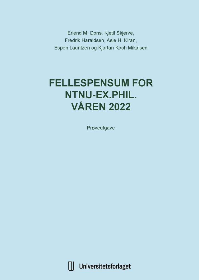 "Fellespensum for NTNU-ex.phil. våren 2022 - prøveutgave" av Erlend M. Dons