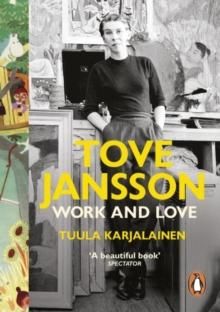 Tove Jansson - work and love