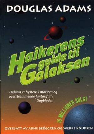 "Haikerens guide til Galaksen" av Douglas Adams