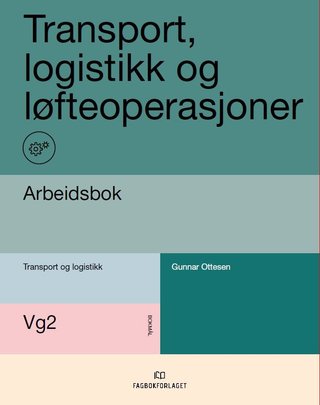 Transport, logistikk og løfteoperasjoner - Arbeidsbok