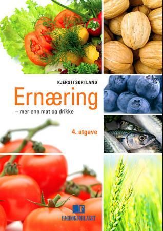 Ernæring - mer enn mat og drikke