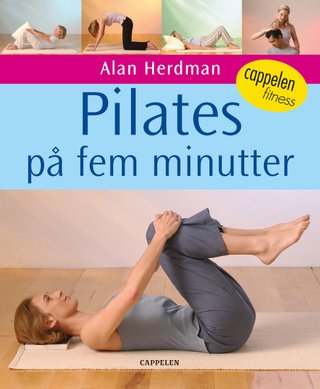 Pilates på fem minutter
