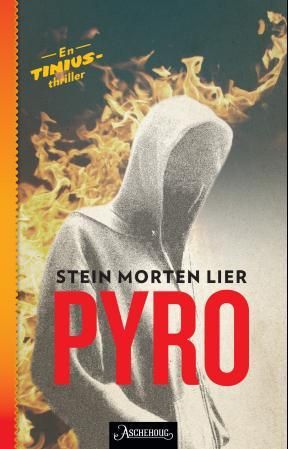 "Pyro" av Stein Morten Lier