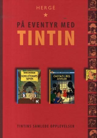 "Kong Ottokars septer ; Castafiores juveler" av Hergé