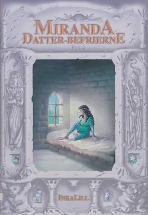Datter-Befrierne - Miranda bok 2