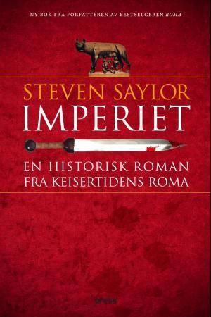 "Imperiet - en historisk roman fra keisertidens Roma" av Steven Saylor