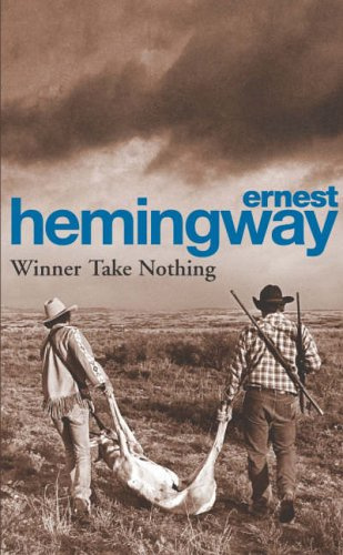 "Winner Take Nothing" av Ernest Hemingway