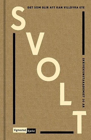 "Svolt - det som blir att kan villdyra ete" av Tormod Haugland