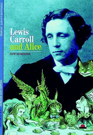 "Lewis Carroll and Alice (New Horizons)" av Stephanie Lovett Stoffel