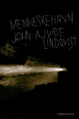 "Menneskehavn" av John Ajvide Lindqvist