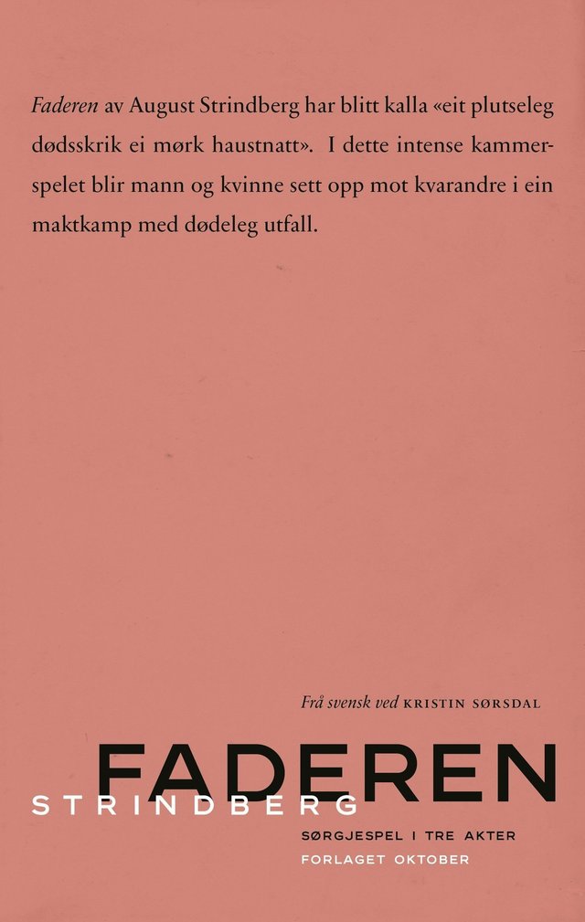 "Faderen - sørgjespel i tre akter" av August Strindberg