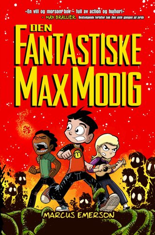 "Den fantastiske Max Modig" av Marcus Emerson